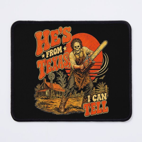 Item preview, Hes from Texas I Can Tell Chainsaw Horror Halloween designed and sold by AmazingPics001.