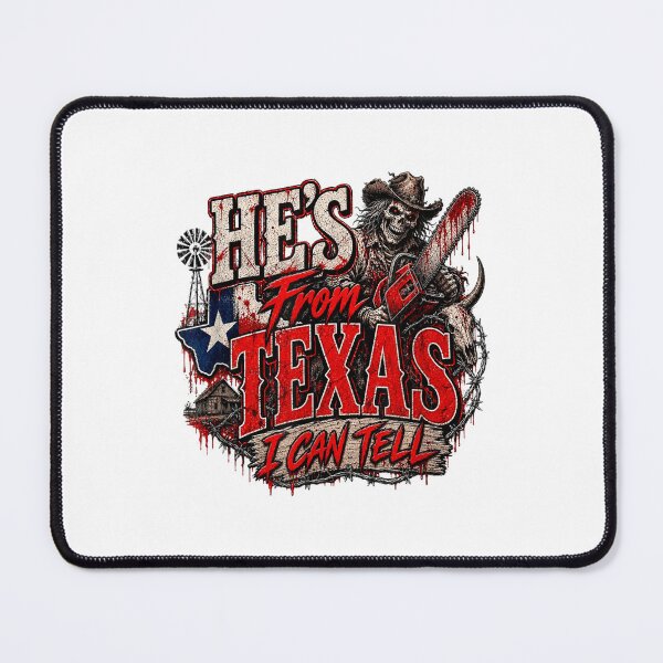 Item preview, hes from texas i can tell chainsaw horror halloween designed and sold by 3INEKMIZAN.