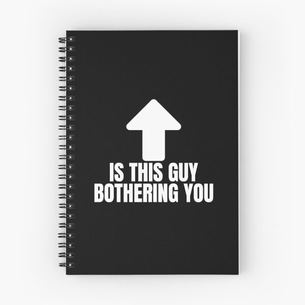Item preview, Is this guy bothering you designed and sold by Dondonmart.