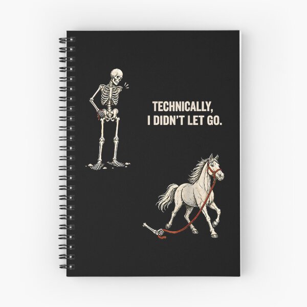 Item preview, Technically I Didn't Let Go Funny Horse Riding Skeleton designed and sold by SamWoodrt.