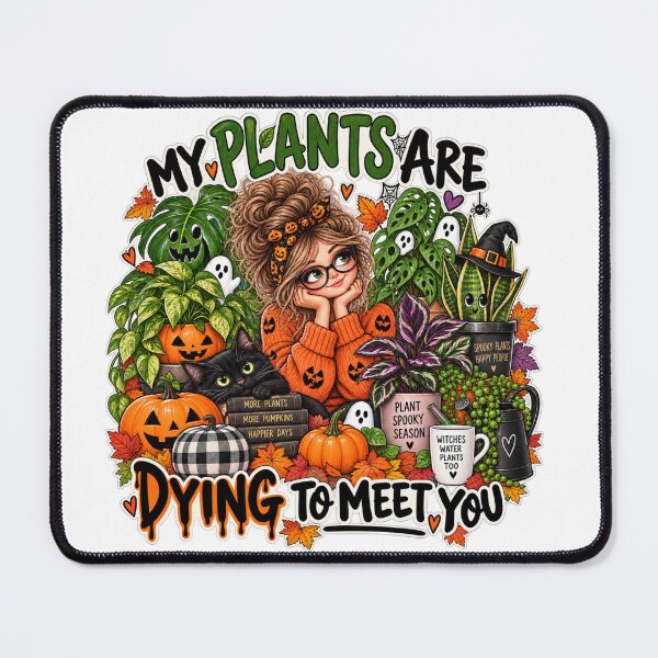 Item preview, My Plants Are Dying to Meet You – Funny Halloween Plant Mom designed and sold by CottageGardenCo.