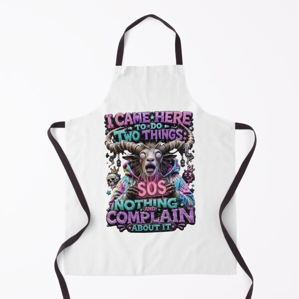 Item preview, I Came Here To Do Two Things Do Nothing And Complain About It Goat designed and sold by Sovereign Supply Co..