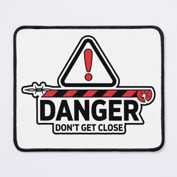 Item preview, Danger Dont Get Close Warning Shirt designed and sold by serip3002.