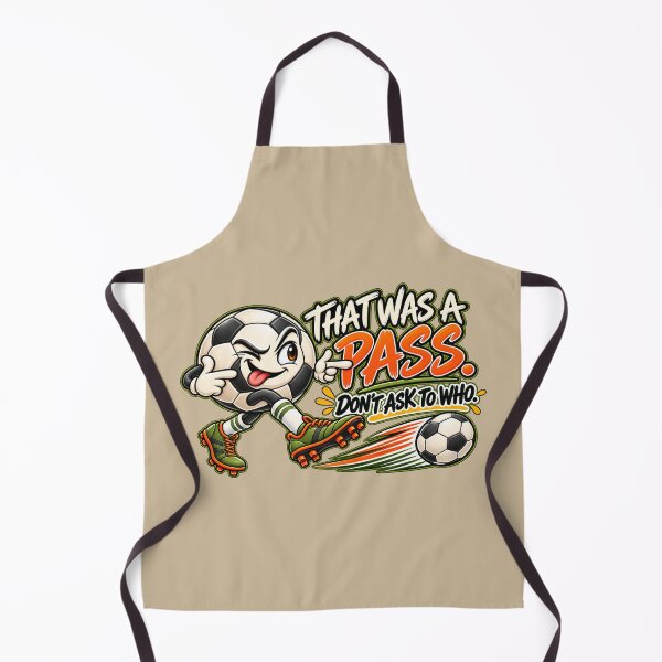 Item preview, That Was a Pass – Funny Sarcastic Soccer Design designed and sold by HO•Designs.