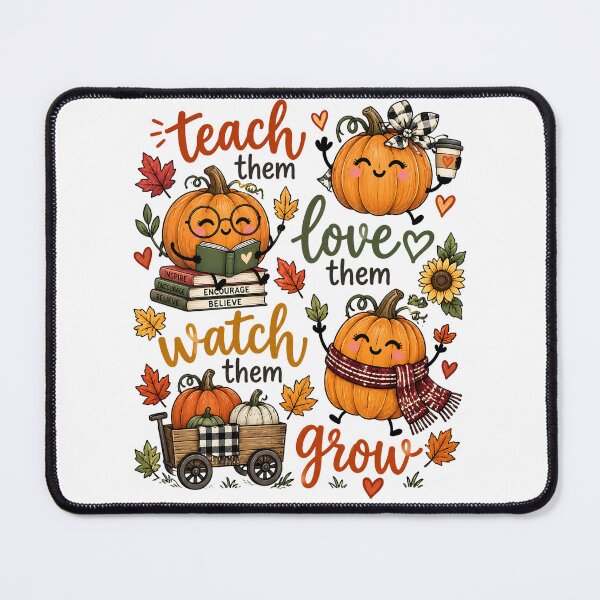 Item preview, Teach Them Love Them Watch Them Grow, Pumpkin Teacher, Fall Teacher, Cute Autumn Classroom designed and sold by LandFinStudio.