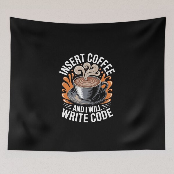 Item preview, Insert Coffee and I Will Write Code designed and sold by jkrphoto.