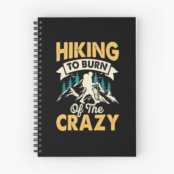 Item preview, Hiking to Burn of The Crazy, Gifts for Hiking Lover designed and sold by MalwasBasket.
