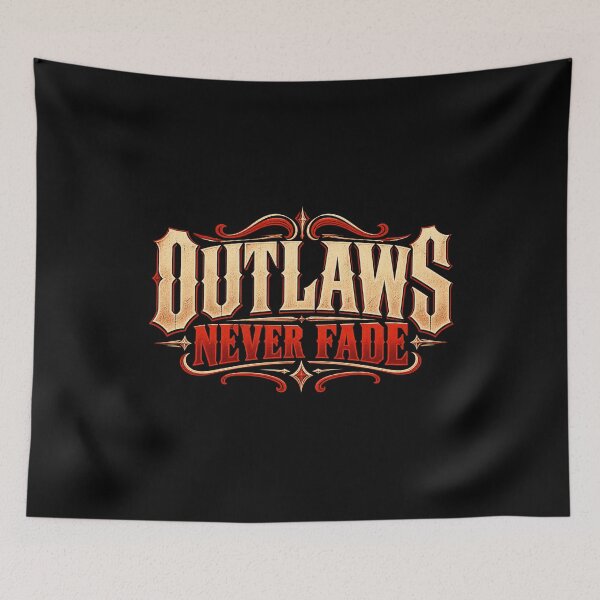 Item preview, Outlaws Never Fade – Western Quote designed and sold by Pandaburba.
