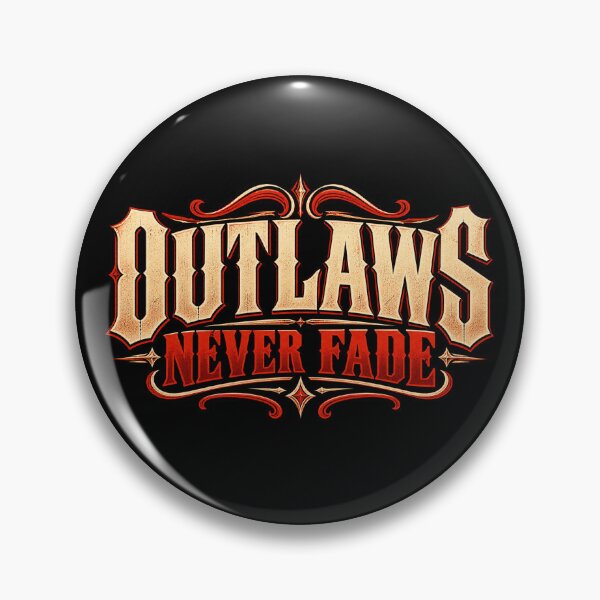 Item preview, Outlaws Never Fade – Western Quote designed and sold by Pandaburba.