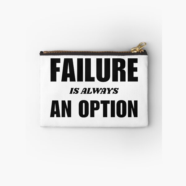 Item preview, ​Failure is always an option designed and sold by LinaJannat92.