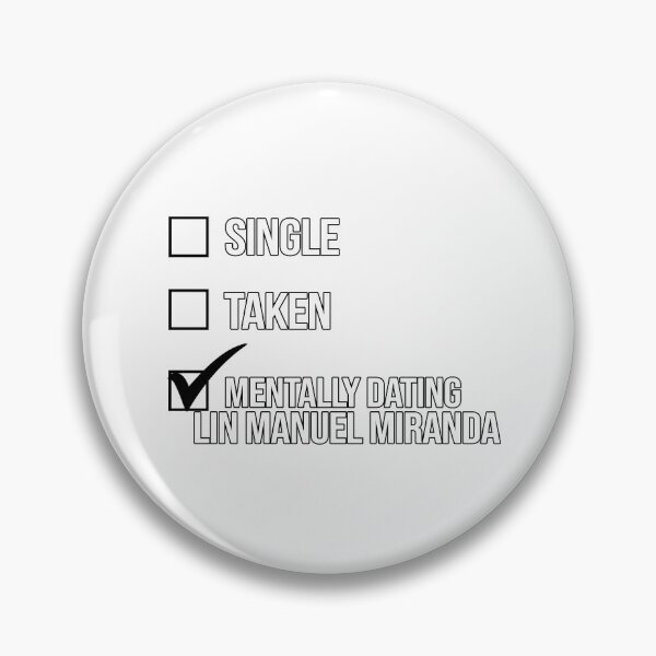 Item preview, Single, Taken, Mentally Dating Lin Manuel Miranda designed and sold by 2000sbabyangel.