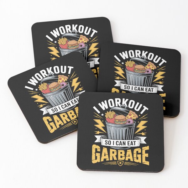 Item preview, I WORKOUT SO I CAN EAT GARBAGE designed and sold by jkrphoto.