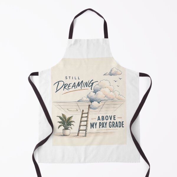 Item preview, Still Dreaming Above My Pay Grade | Still Becoming designed and sold by Dr.Carrie'sStore.