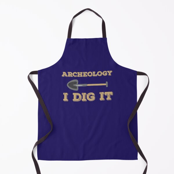 Item preview, Archeology I Dig It Archaeologist designed and sold by jaygo.