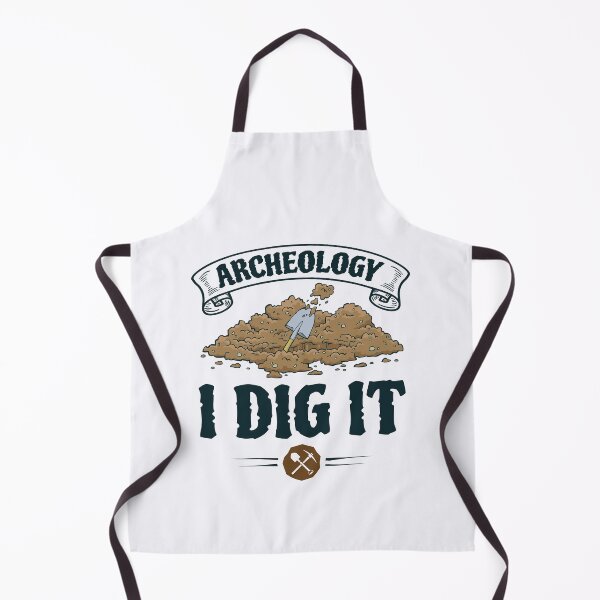 Item preview, Archeology I Dig It Archaeology Archaeologist designed and sold by jaygo.