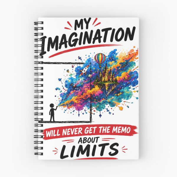 Item preview, My Imagination Will Never Get the Memo About Limits | Color Burst | Still Becoming designed and sold by Dr.Carrie'sStore.