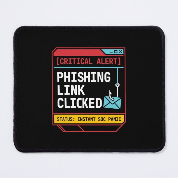 Item preview, Phishing Link Clicked Instant SOC Alert Funny Gift designed and sold by Ixnor.