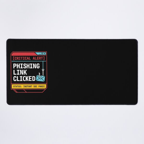 Item preview, Phishing Link Clicked Instant SOC Alert Funny Gift designed and sold by Ixnor.