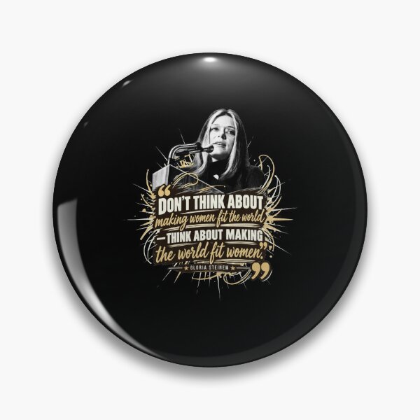Item preview, Gloria Steinem Make The World Fit Women Feminist Speech Podium designed and sold by Dravienart.