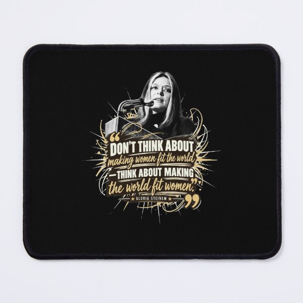 Item preview, Gloria Steinem Make The World Fit Women Feminist Speech Podium designed and sold by Dravienart.