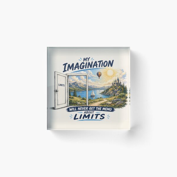 Item preview, My Imagination Will Never Get the Memo About Limits | Open Door | Still Becoming designed and sold by Dr.Carrie'sStore.