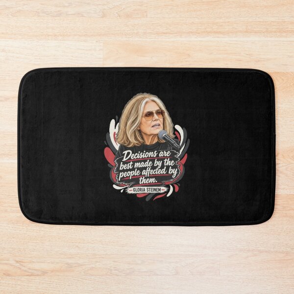 Item preview, Gloria Steinem Decisions Are Best Made Feminist Quote Portrait designed and sold by Dravienart.