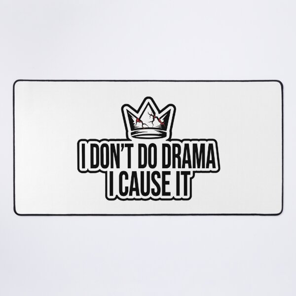 Item preview, I Dont Do Drama I Cause It Cracked Crown Shirt designed and sold by serip3002.