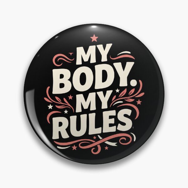 Item preview, My Body My Rules Feminism Quotes Retro Typography designed and sold by Fluffy Fabulous.