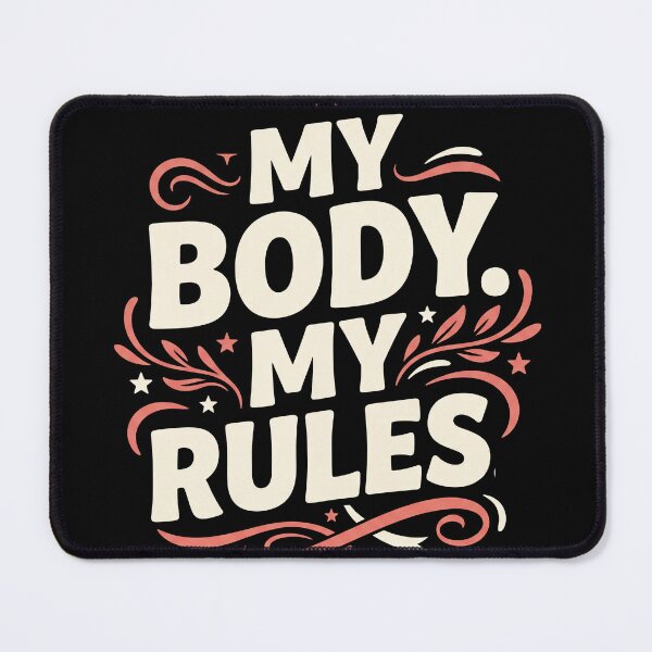 Item preview, My Body My Rules Feminism Quotes Retro Typography designed and sold by Fluffy Fabulous.