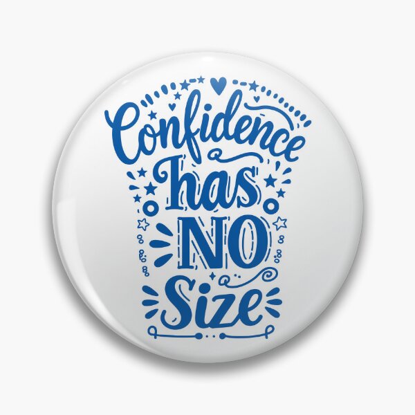 Item preview, Confidence Has No Size – Body Positivity Motivational Quote Design designed and sold by Fluffy Fabulous.