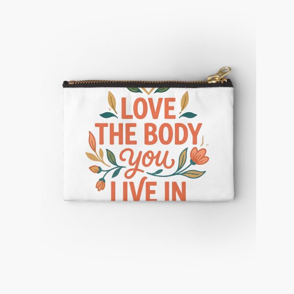 Item preview, Love The Body You Live In Body Positivity Floral Typography designed and sold by Fluffy Fabulous.