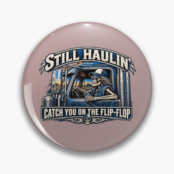 Item preview, Still Haulin' - Skeleton Trucker Art - Catch You On The Flip-Flop designed and sold by NomadForge.