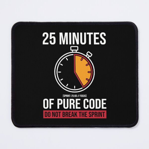 Item preview, 25 Minutes Pure Code Pomodoro Funny Developer Gift designed and sold by Ixnor.