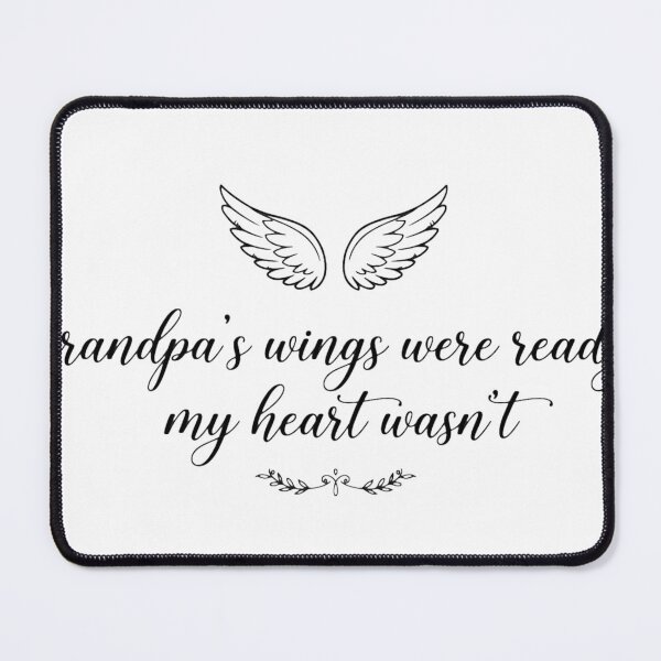 Item preview, Grandpas Wings Were Ready My Heart Wasnt Memorial Shirt designed and sold by serip3002.