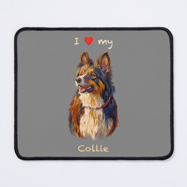 Item preview, I love my alert and lively collie dog  designed and sold by Grahamgc.