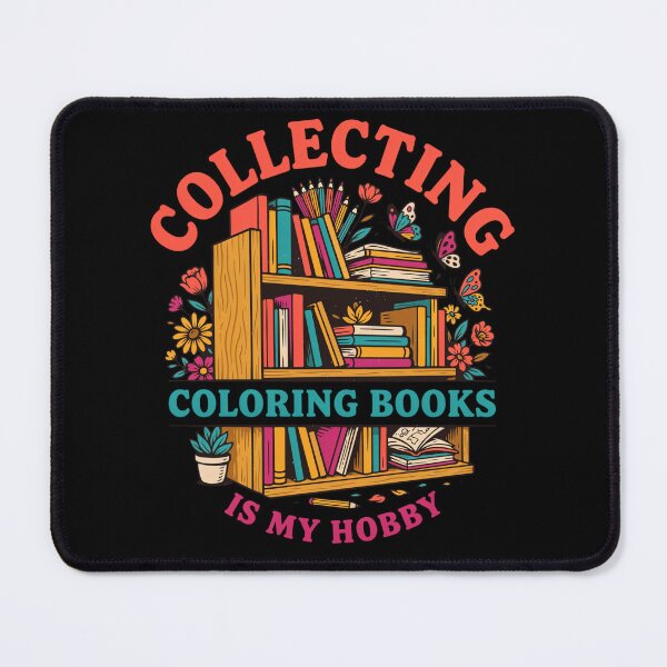 Item preview, Collecting Coloring Books Is My Hobby designed and sold by Nzgiftsandmore.