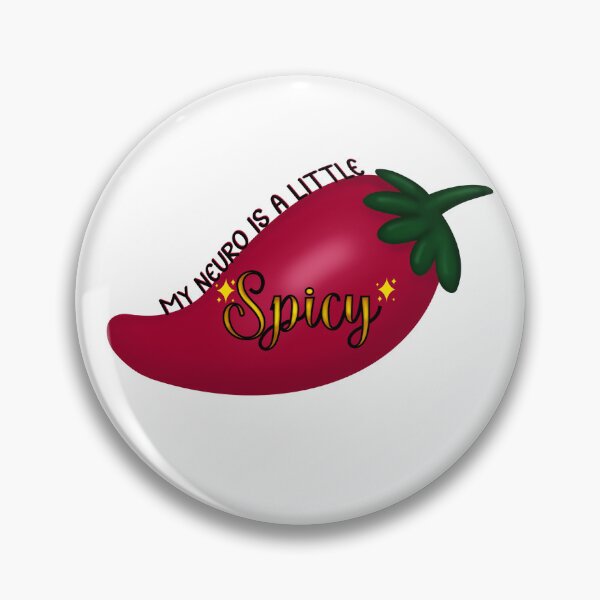 Item preview, My Neuro is a Little *Spicy* designed and sold by Thistle Owl Studio.