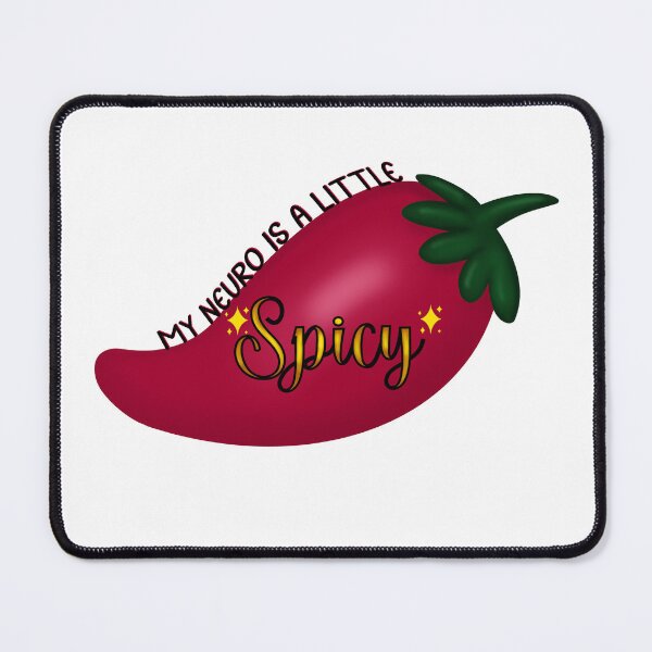 Item preview, My Neuro is a Little *Spicy* designed and sold by Thistle Owl Studio.