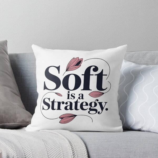 Item preview, Soft Is a Strategy Floral Typography Quote designed and sold by Aarvya Fashion Club ( A.F.C ).