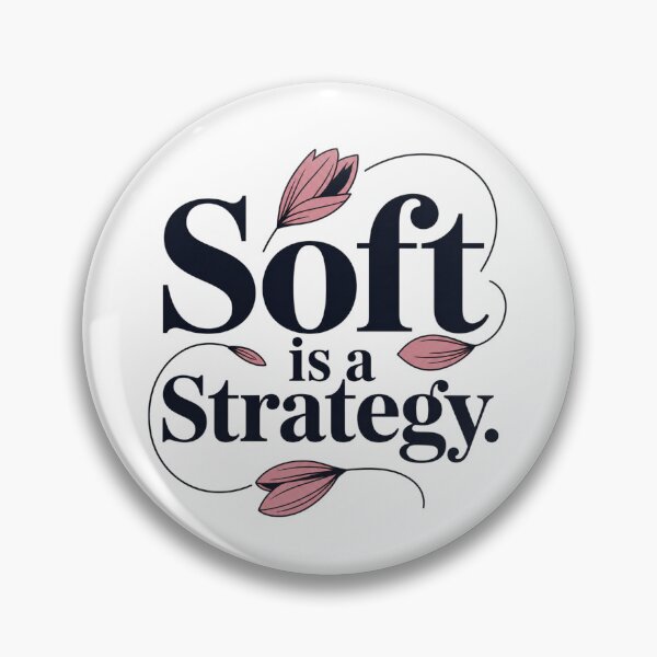 Item preview, Soft Is a Strategy Floral Typography Quote designed and sold by Aarvya Fashion Club ( A.F.C ).
