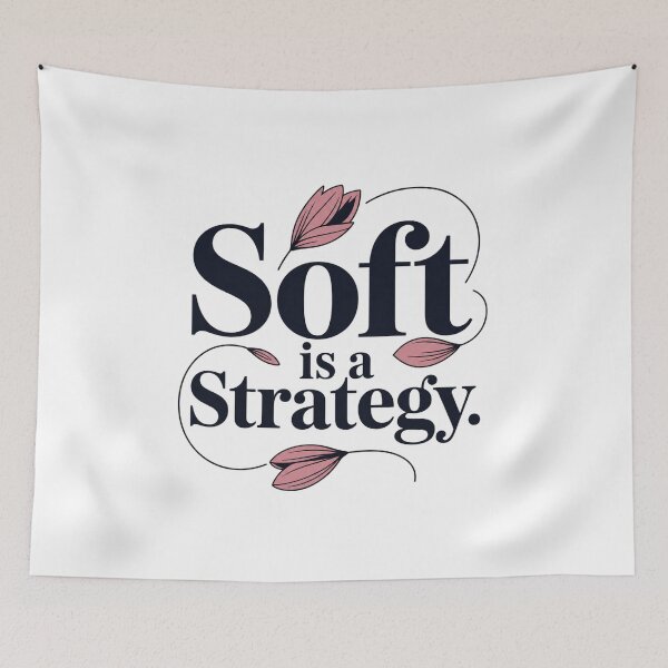 Item preview, Soft Is a Strategy Floral Typography Quote designed and sold by Aarvya Fashion Club ( A.F.C ).