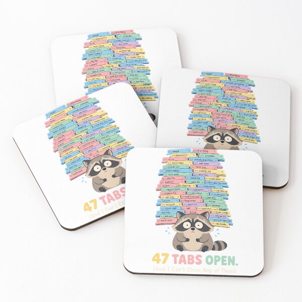 Item preview, 47 Tabs Open Overthinking Raccoon designed and sold by MOSIDRIP™.