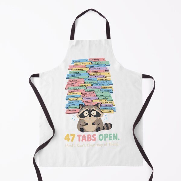 Item preview, 47 Tabs Open Overthinking Raccoon designed and sold by MOSIDRIP™.