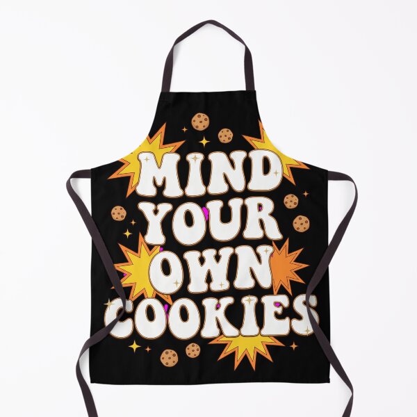 Item preview, Mind Your Own Cookies - Funny Oreogate Cookie Quot designed and sold by world+167.