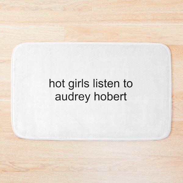 Item preview, Hot girls listen to audrey hobert designed and sold by artclemsversion.