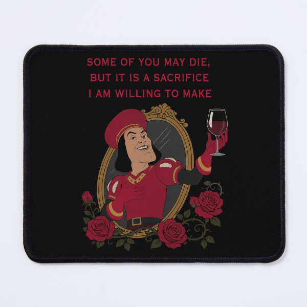 Item preview, Lord Farquaad Some Of You May Die Quote Shrek And Fiona designed and sold by Emilyphilipp.