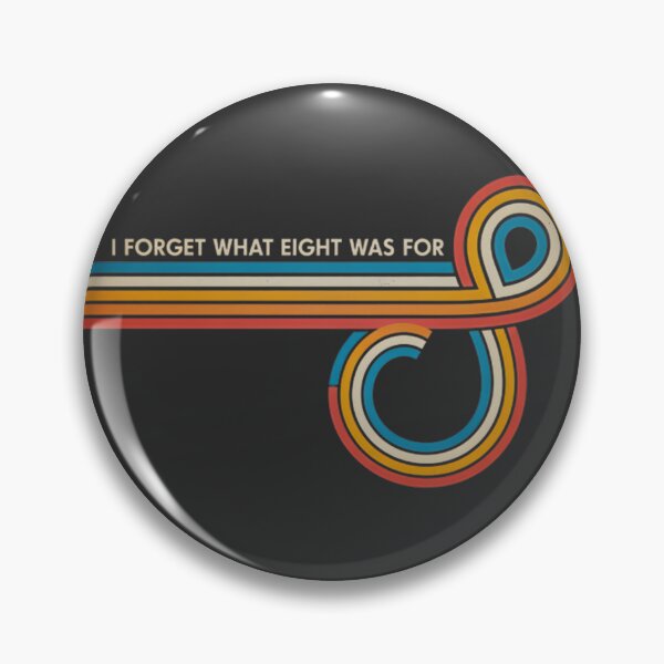 Item preview, Retro Stripes Funny Saying I Forget What Eight Was For - Humorous Gift | Perfect Gift For You And Friends designed and sold by CgBubble.