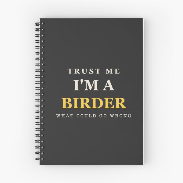 Item preview, Trust Me I'm A Birder - Birdwatching designed and sold by RetroThreadWorks.