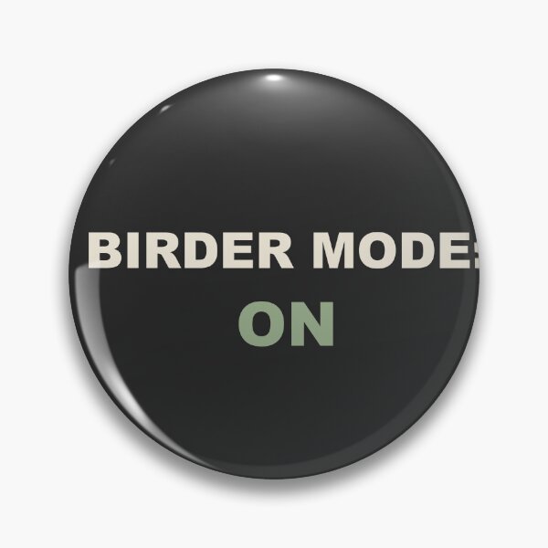 Item preview, Birder Mode: On - Birdwatching designed and sold by RetroThreadWorks.