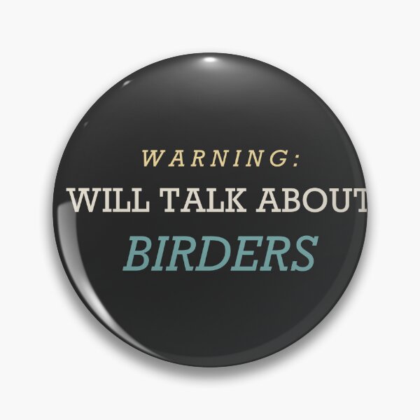 Item preview, Warning: Will Talk About Birders - Birdwatching designed and sold by RetroThreadWorks.